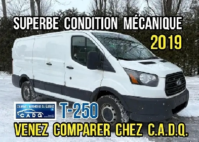 2019 Ford Transit Cargo T250 EXCELLENTE MCANIQUE