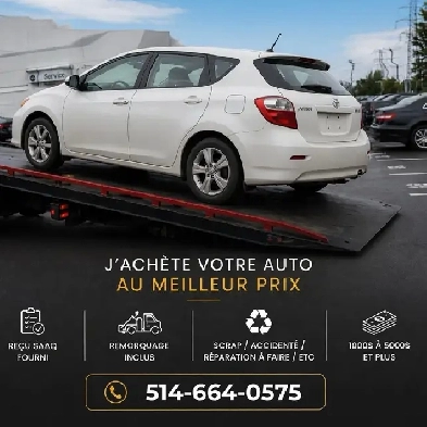ACHAT AUTO SCRAP / RECU SAAQ FOURNI / TOWING GRATUIT / CASH