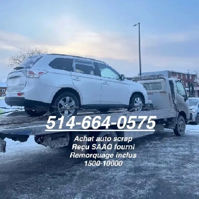 ACHAT AUTO SCRAP / RECU SAAQ / TOWING GRATUIT / CASH