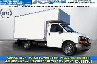 2026 GMC SAVANA 3500 CUBE 12 PIEDS DECK / CAMION NEUF / 5 KM / T