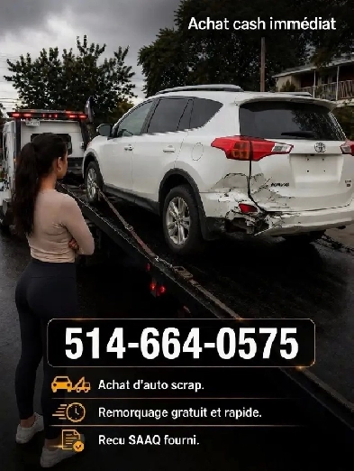 ACHAT D’AUTO POUR SCRAP / RECU SAAQ / TOWING INCLUS / CASH